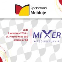 Mixer Regionalny w Łodzi