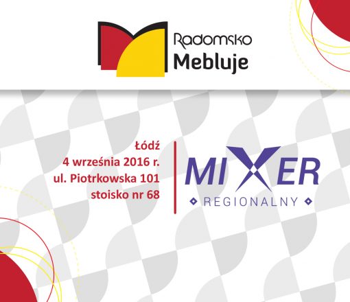 Mixer Regionalny w Łodzi